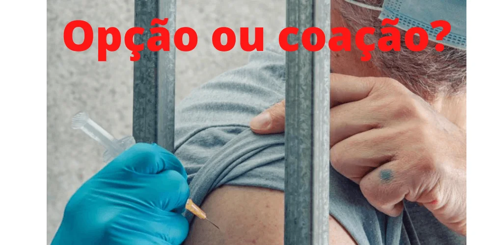 No momento, você está visualizando Juiz vincula vacinação à liberdade condicional: opção ou coação?