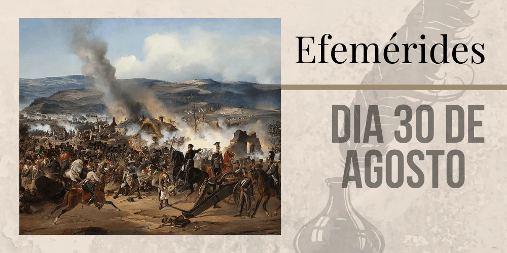 No momento, você está visualizando Efemérides – 30/08