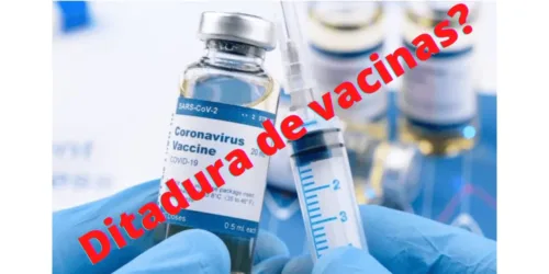 Democratas ou Ditadores? Mandato de vacinas