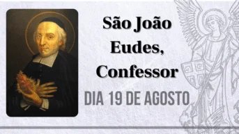 19/08 – São João Eudes, Confessor