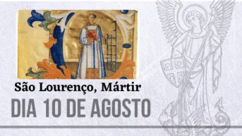 10/08 – São Lourenço, Mártir