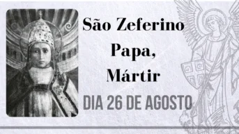 26/08 – São Zeferino Papa, Mártir