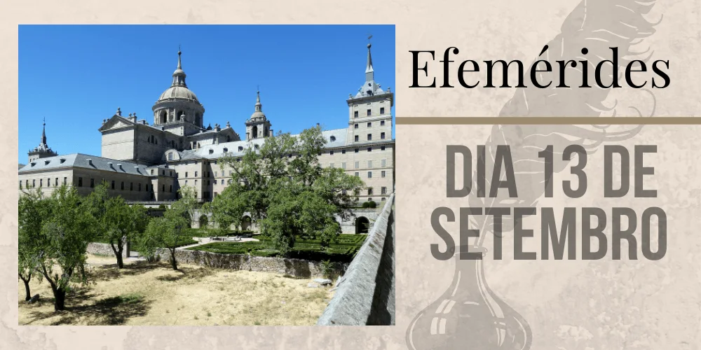No momento, você está visualizando Efemérides – 13/09