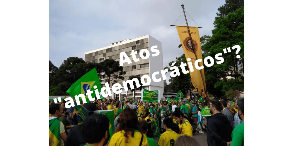 No momento, você está visualizando 7 de setembro, atos “golpistas” e a nova Democracia evolutiva