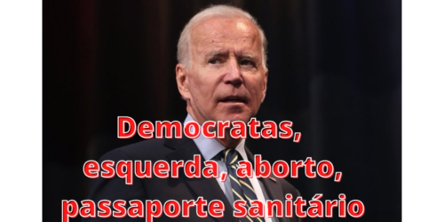 Biden faz guerra contra o Texas: aborto acima de tudo