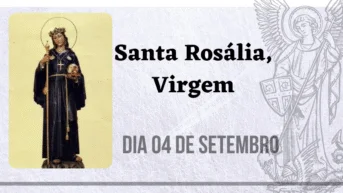 04/09 – Santa Rosália, Virgem