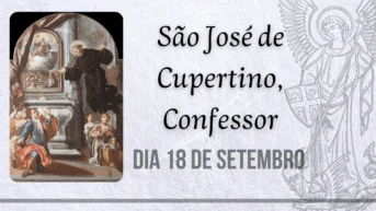 18/09 – São José de Cupertino, Confessor