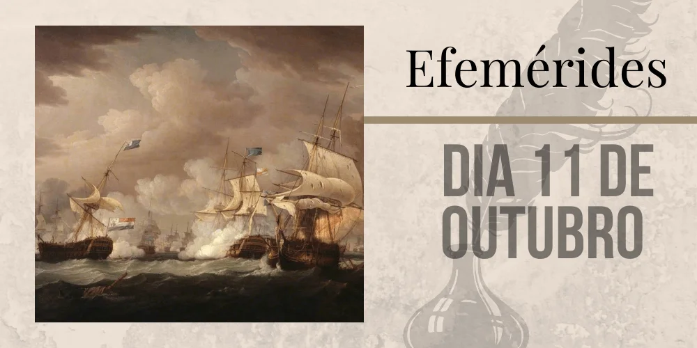 No momento, você está visualizando Efemérides – 11/10