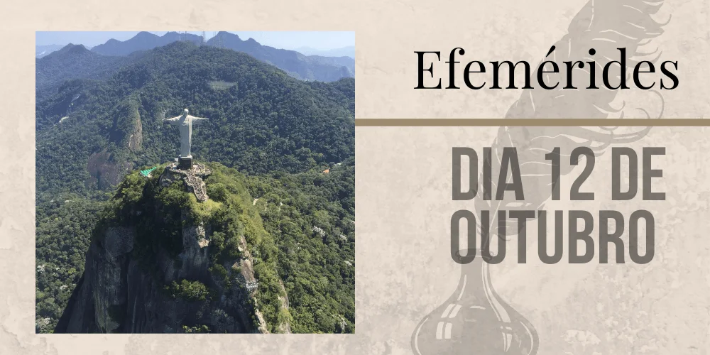 No momento, você está visualizando Efemérides – 12/10