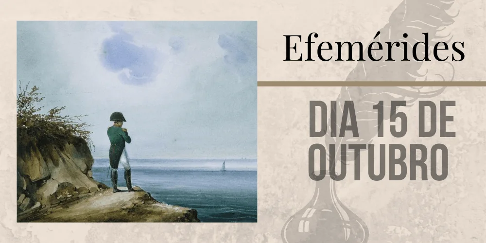 No momento, você está visualizando Efemérides – 15/10