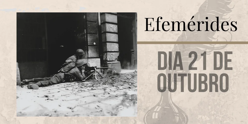 No momento, você está visualizando Efemérides – 21/10