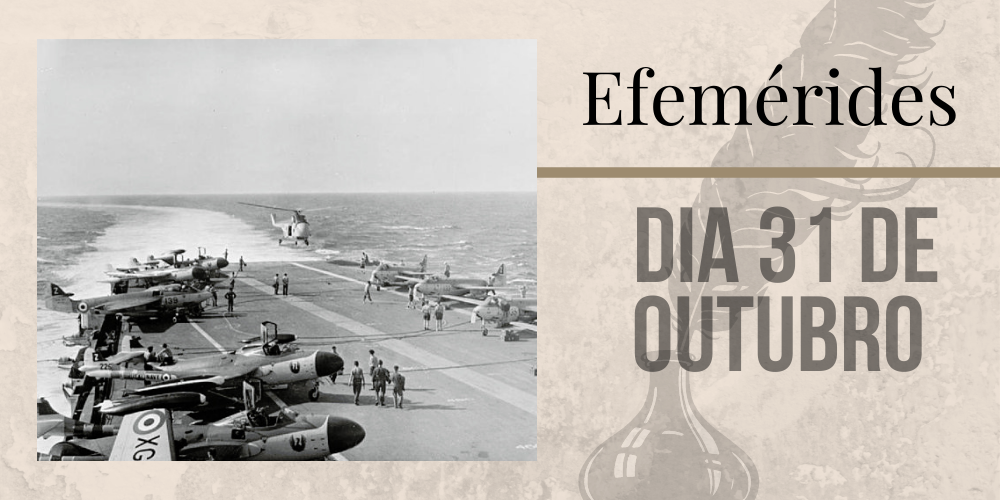 No momento, você está visualizando Efemérides – 31/10