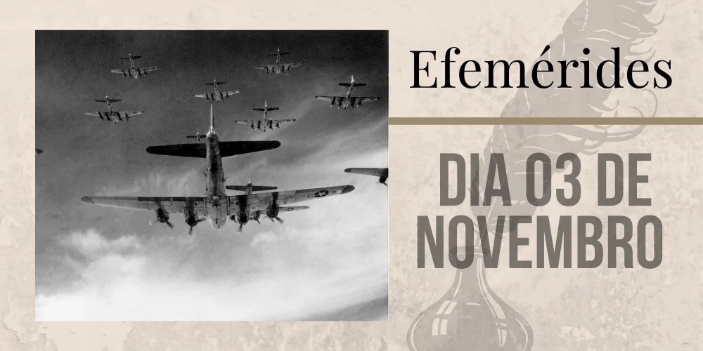No momento, você está visualizando Efemérides – 03/11