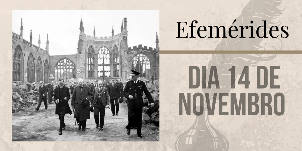 No momento, você está visualizando Efemérides – 14/11