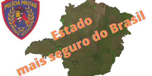 Breves, Varginha … Minas, estado mais seguro do Brasil