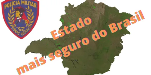 Breves, Varginha … Minas, estado mais seguro do Brasil