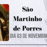03/11 – São Martinho de Porres, Confessor