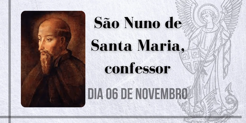 No momento, você está visualizando 06/11 – São Nuno de Santa Maria, confessor (Nuno Álvares Pereira)