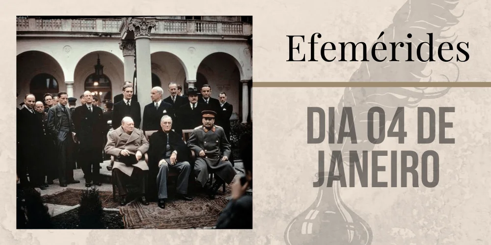 No momento, você está visualizando Efemérides – 04/01