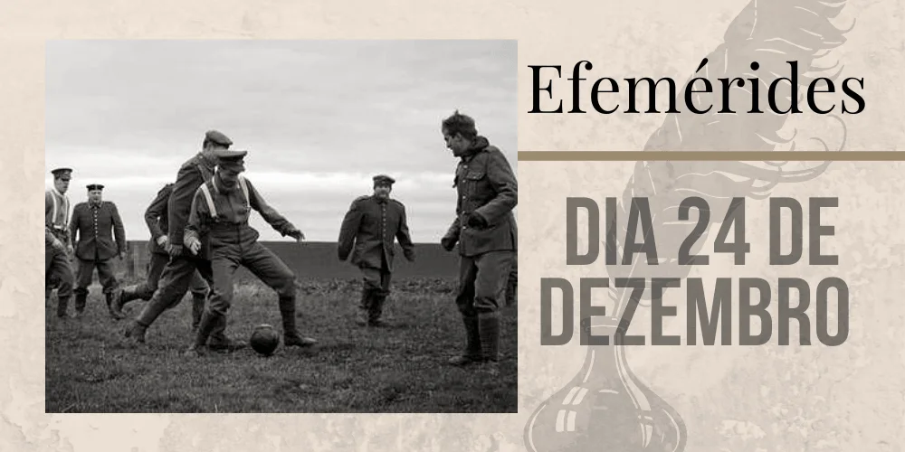 No momento, você está visualizando Efemérides – 24/12