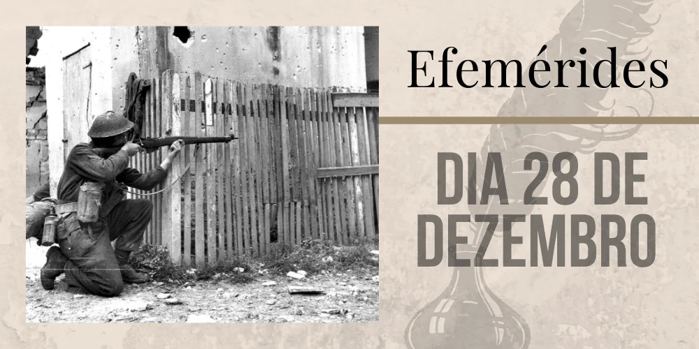 No momento, você está visualizando Efemérides – 28/12