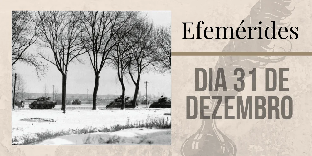 No momento, você está visualizando Efemérides – 31/12