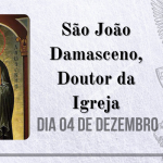 04/12 – São João Damasceno, Doutor da Igreja