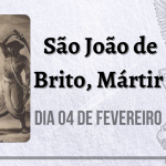 04/02 – São João de Brito, Mártir