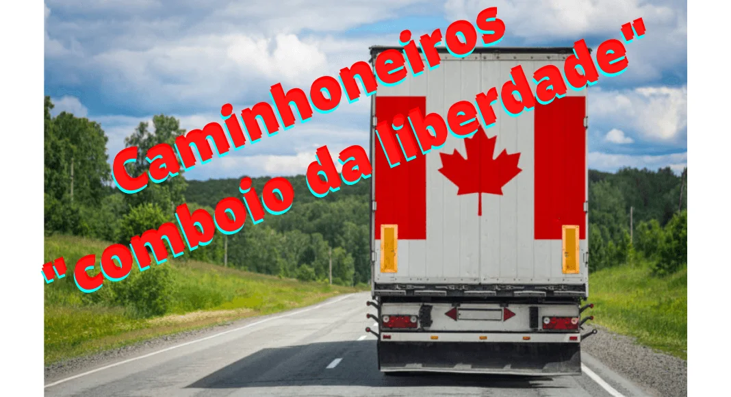 No momento, você está visualizando Breves: caminhoneiros do Canadá contra o Mandato de Vacinas