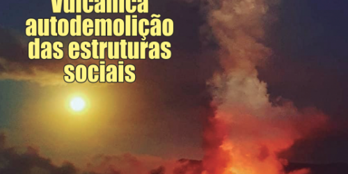 Colapso das instituições e revigoramento da onda conservadora, enquanto a velha esquerda definha