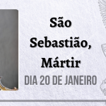 20/01 – São Sebastião, Mártir