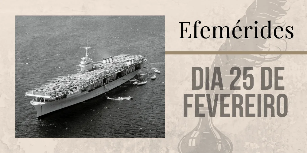 No momento, você está visualizando Efemérides – 25/02