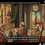 A Santa Missa, renovação do Sacrifício do Calvário e as necessidades da Contrarrevolução