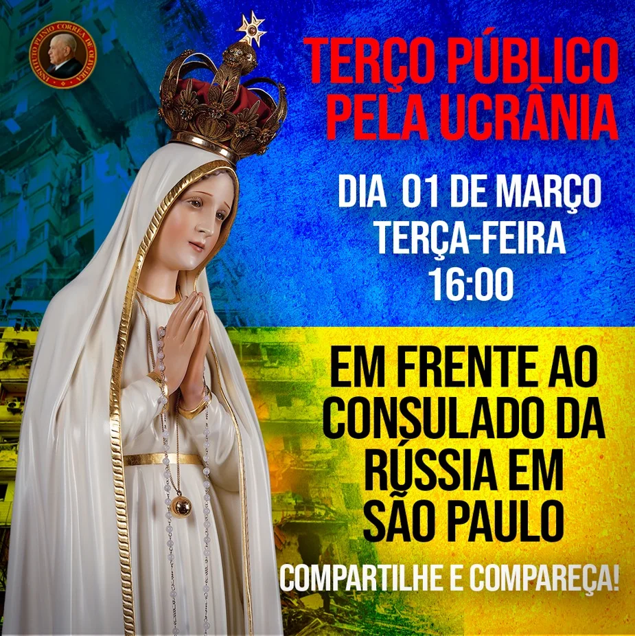 No momento, você está visualizando Repúdio à invasão da Ucrânia: Terços Públicos em São Paulo, Brasília, Curitiba