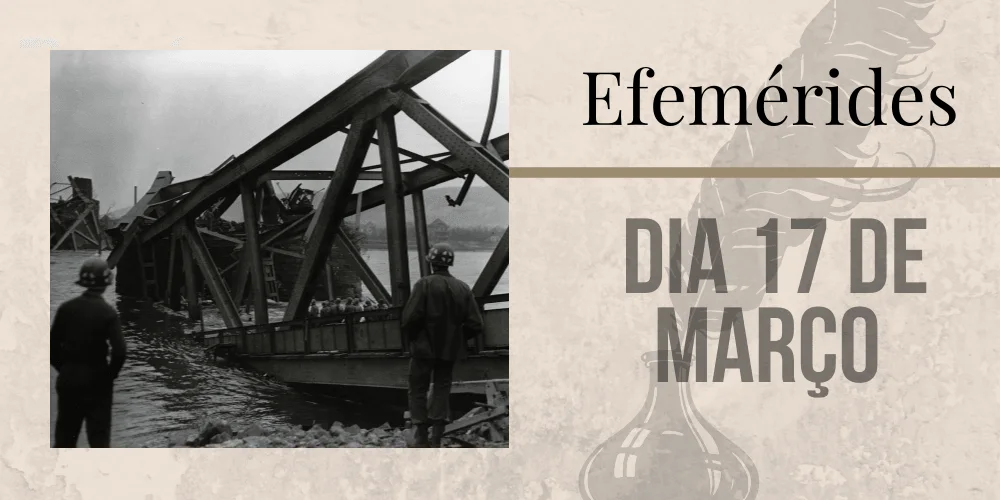 No momento, você está visualizando Efemérides – 17/03