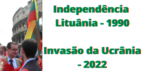 Entrevista de Juan Miguel Montes (Roma) sobre a libertação da Lituânia e invasão da Ucrânia