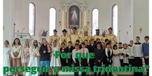 Por que a missa tridentina incomoda progressistas?