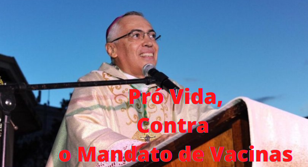 No momento, você está visualizando Bispo pró Vida, contra Mandato de Vacinas, é removido pelo Vaticano