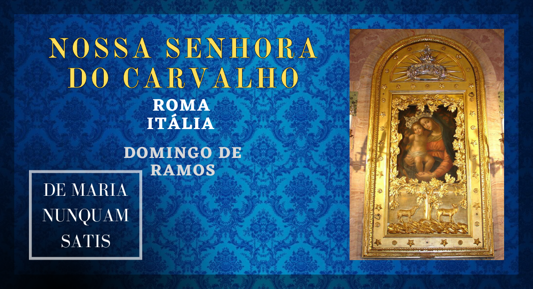 No momento, você está visualizando 10/04 – Santa Maria della Quercia (Nossa Senhora do Carvalho)