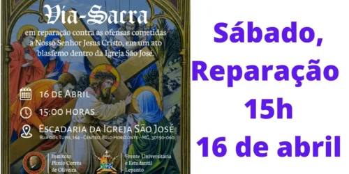 Via-Sacra: reparação a ato sacrílego na Igreja de São José