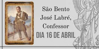 No momento, você está visualizando 16/04 – São Bento José Labré, Confessor