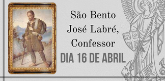 No momento, você está visualizando 16/04 – São Bento José Labré, Confessor