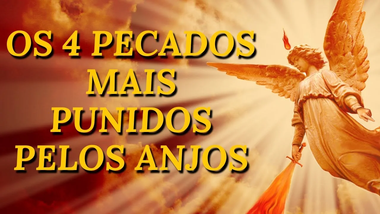 No momento, você está visualizando Os quatro pecados mais punidos pelos Anjos