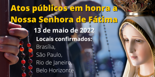 13 de Maio de 2022: venha participar da Marcha por Fátima