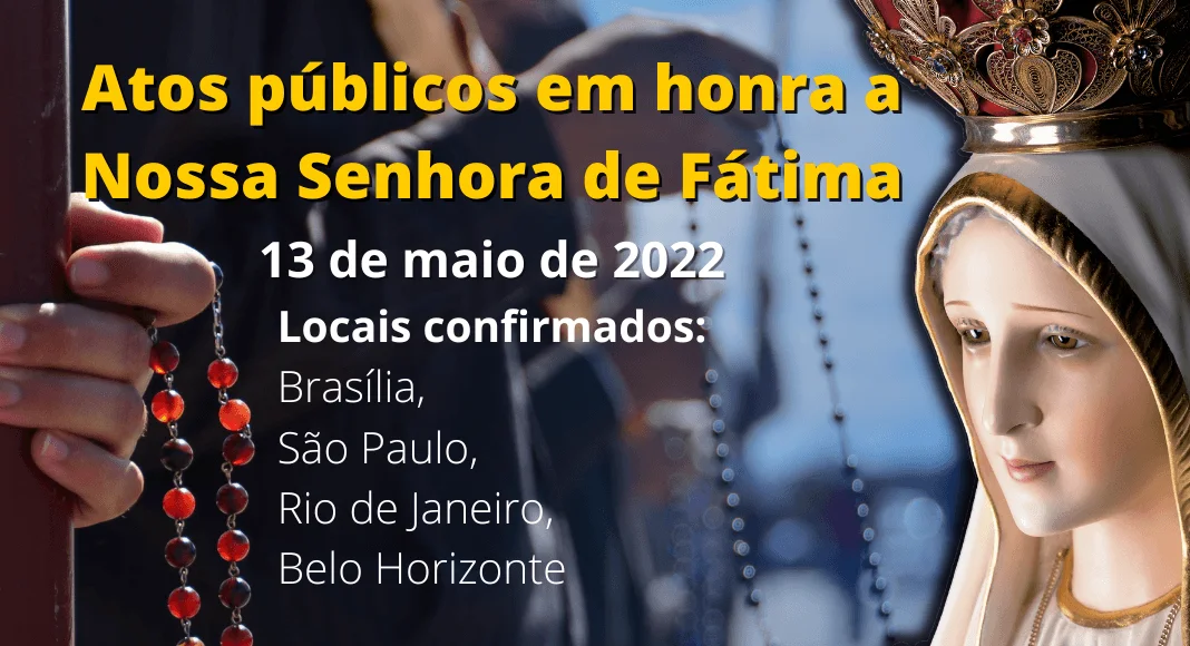 No momento, você está visualizando 13 de Maio de 2022: venha participar da Marcha por Fátima