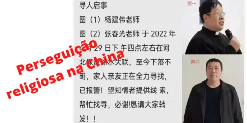 Mais 10 padres perseguidos na China; e o Acordo com o Vaticano?