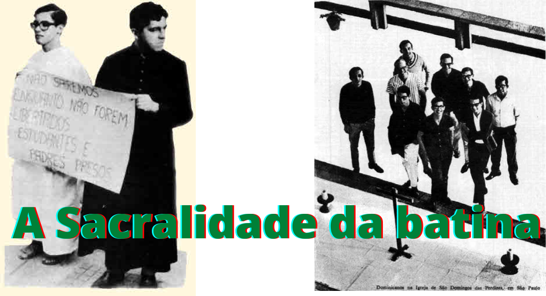 No momento, você está visualizando Breves: sinal verde só para progressistas? Sacralidade da batina
