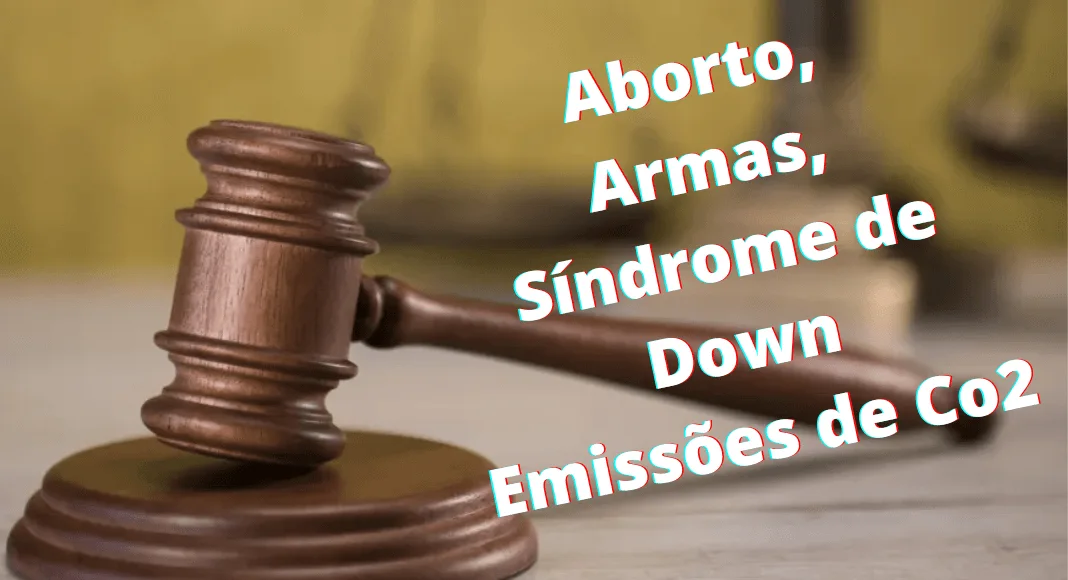 No momento, você está visualizando Suprema Corte desfere três golpes na esquerda: aborto, armas, síndrome de Down