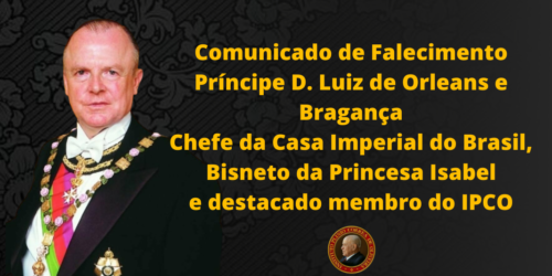 Comunicado de Falecimento do Príncipe D. Luiz de Orleans e Bragança