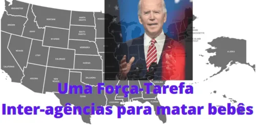 Biden, fanatismo pró aborto na contra-mão da Nação